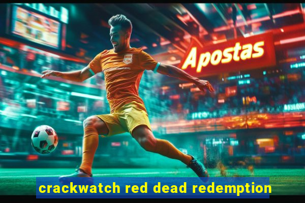 crackwatch red dead redemption